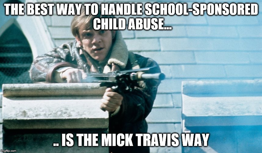 Mick Travis Fights Back | THE BEST WAY TO HANDLE SCHOOL-SPONSORED CHILD ABUSE... .. IS THE MICK TRAVIS WAY | image tagged in mick travis,malcolm mcdowell,if,school revolt | made w/ Imgflip meme maker