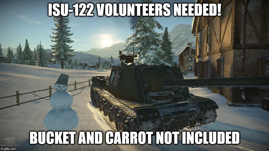 ISU-122 VOLUNTEERS NEEDED! BUCKET AND CARROT NOT INCLUDED | made w/ Imgflip meme maker