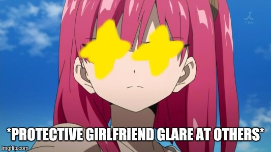 *PROTECTIVE GIRLFRIEND GLARE AT OTHERS* | image tagged in overly attached girlfriend,glare | made w/ Imgflip meme maker