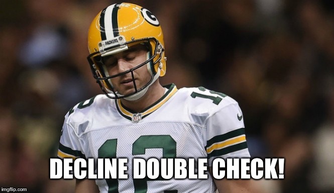 DECLINE DOUBLE CHECK! | made w/ Imgflip meme maker