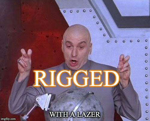 Dr Evil Laser Meme | RIGGED WITH A LAZER | image tagged in memes,dr evil laser | made w/ Imgflip meme maker