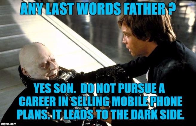 Darth Vader's Last Words | . | image tagged in memes,darth vader,luke skywalker,luke skywalker and darth vader,star wars | made w/ Imgflip meme maker