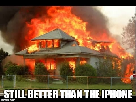 hot new products | STILL BETTER THAN THE IPHONE | image tagged in samsung note7,iphone,funny,jokes | made w/ Imgflip meme maker