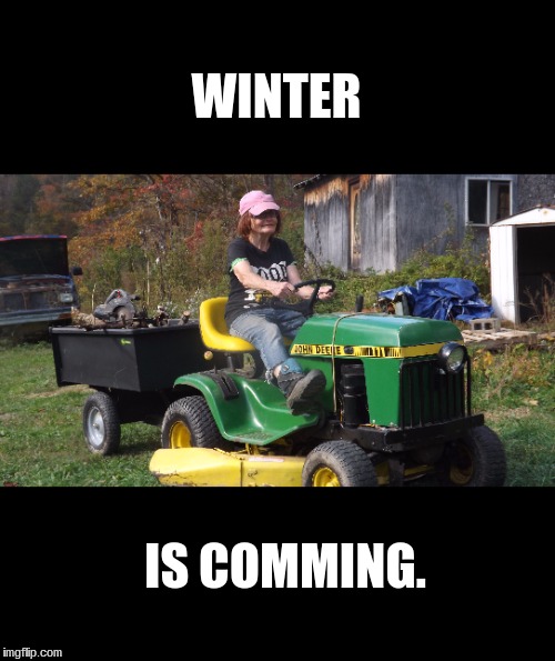 WINTER; IS COMMING. | image tagged in sarcasim,tv | made w/ Imgflip meme maker