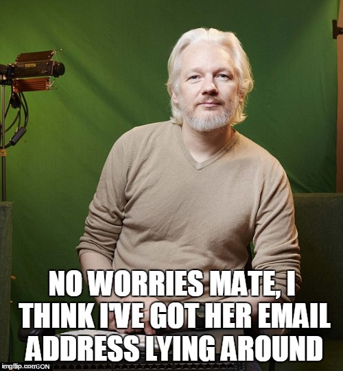 NO WORRIES MATE, I THINK I'VE GOT HER EMAIL ADDRESS LYING AROUND | made w/ Imgflip meme maker