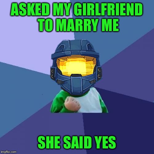 Soon to be Mr & Mrs Ghost | ASKED MY GIRLFRIEND TO MARRY ME; SHE SAID YES | image tagged in success church,booyah,engagement,she said yes,like there was ever any diubt,best laid plans totally failed me though | made w/ Imgflip meme maker