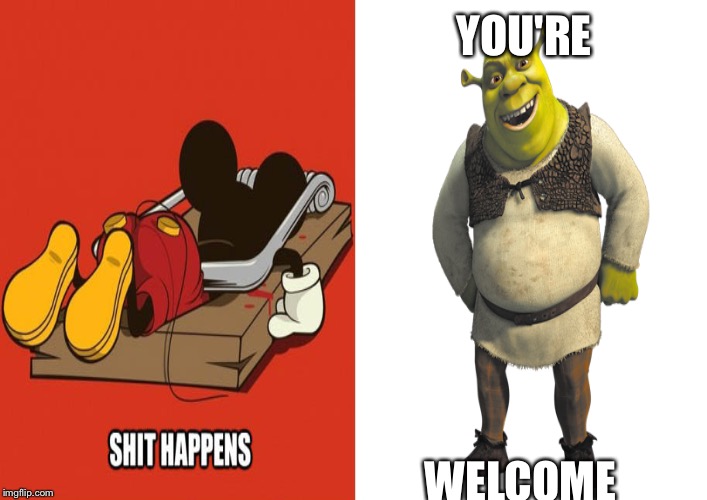 YOU'RE; WELCOME | image tagged in funny | made w/ Imgflip meme maker