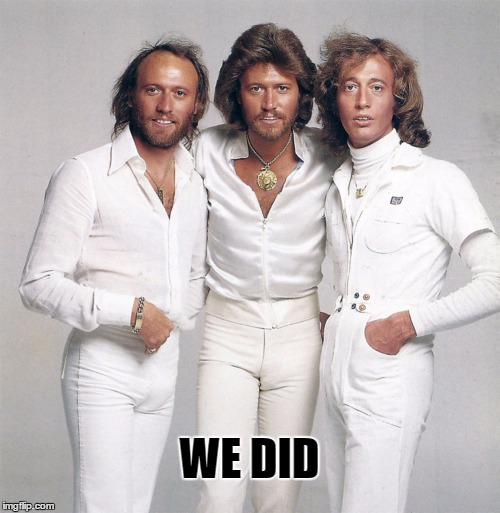 WE DID | made w/ Imgflip meme maker