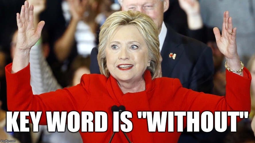 KEY WORD IS "WITHOUT" | made w/ Imgflip meme maker