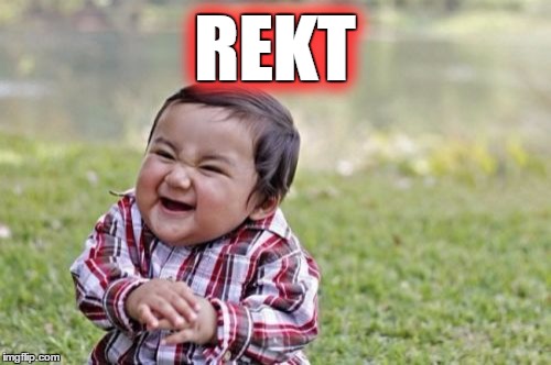 Evil Toddler Meme | REKT REKT | image tagged in memes,evil toddler | made w/ Imgflip meme maker