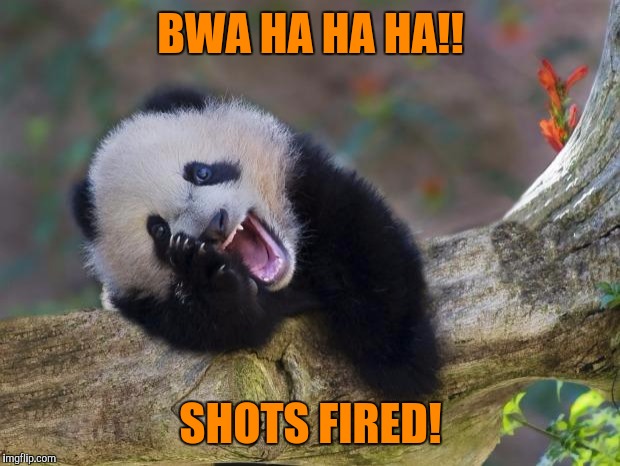 BWA HA HA HA!! SHOTS FIRED! | made w/ Imgflip meme maker