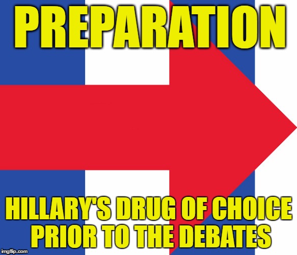 Preparation-H: Hillary's debate drug | PREPARATION; HILLARY'S DRUG OF CHOICE PRIOR TO THE DEBATES | image tagged in hillary campaign logo,hillary clinton,drug test,presidential debates | made w/ Imgflip meme maker
