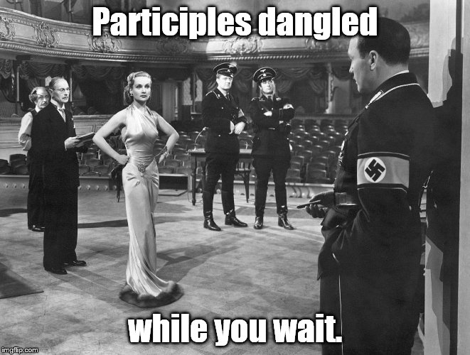 To be or not to be | Participles dangled while you wait. | image tagged in to be or not to be | made w/ Imgflip meme maker