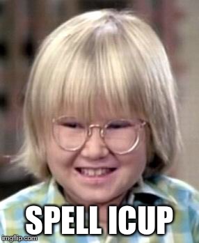 SPELL ICUP | made w/ Imgflip meme maker