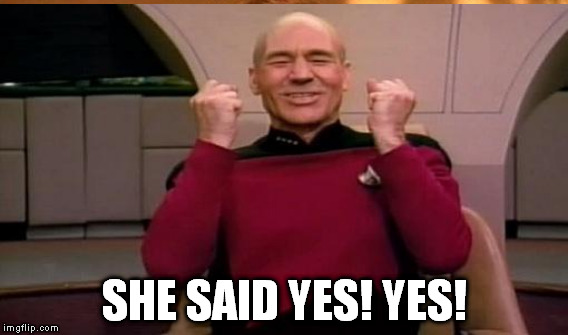 SHE SAID YES! YES! | made w/ Imgflip meme maker