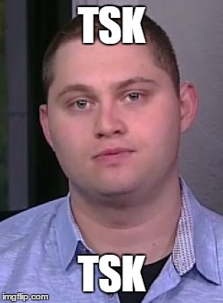 TSK; TSK | made w/ Imgflip meme maker