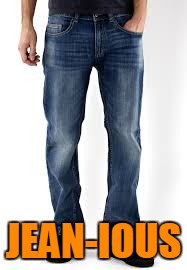 JEAN-IOUS | made w/ Imgflip meme maker