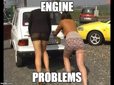 ENGINE; PROBLEMS | made w/ Imgflip meme maker