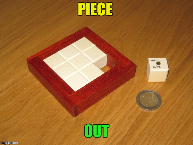 PIECE OUT | made w/ Imgflip meme maker