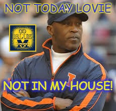 Not Today Lovie | NOT TODAY LOVIE; NOT IN MY HOUSE! | made w/ Imgflip meme maker