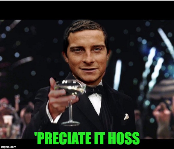 'PRECIATE IT HOSS | made w/ Imgflip meme maker