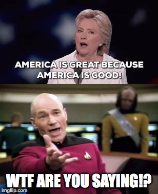 hillary clinton | WTF ARE YOU SAYING!? | image tagged in hillary clinton | made w/ Imgflip meme maker