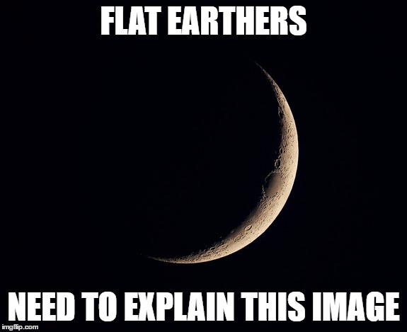 FLAT EARTHERS; NEED TO EXPLAIN THIS IMAGE | image tagged in vertex | made w/ Imgflip meme maker