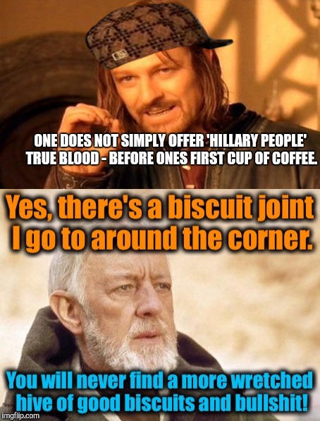 ONE DOES NOT SIMPLY OFFER 'HILLARY PEOPLE' TRUE BLOOD - BEFORE ONES FIRST CUP OF COFFEE. | made w/ Imgflip meme maker