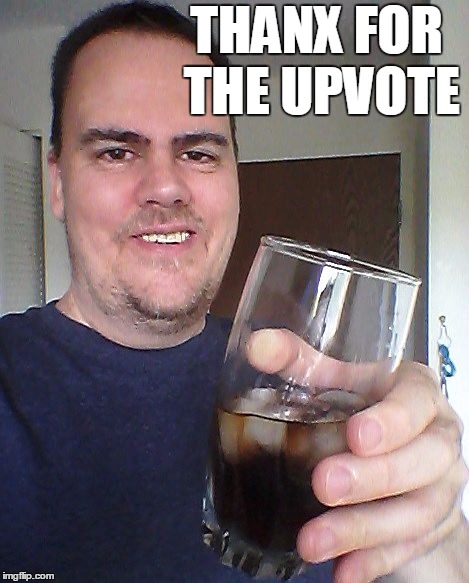 cheers | THANX FOR THE UPVOTE | image tagged in cheers | made w/ Imgflip meme maker