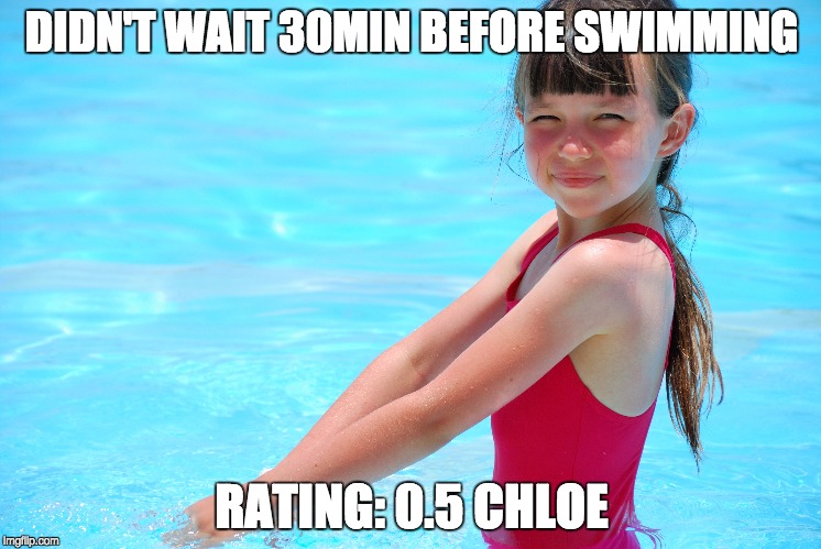 1cvn3n.jpg - Didn't wait 30min before swimming - Rating: 0.5 Chloe