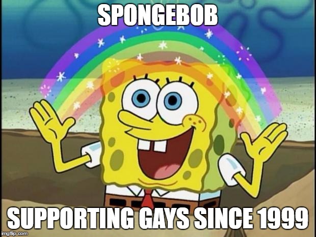 Rainbow Spongebob |  SPONGEBOB; SUPPORTING GAYS SINCE 1999 | image tagged in rainbow spongebob | made w/ Imgflip meme maker