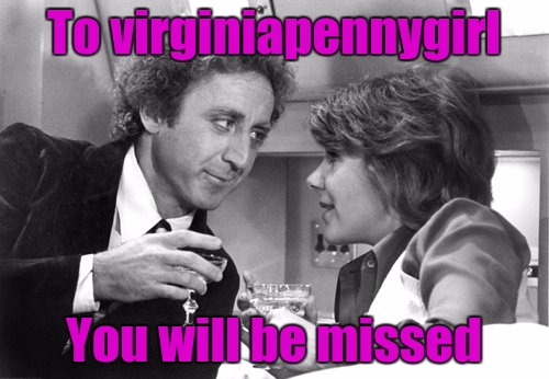 To virginiapennygirl  | To virginiapennygirl; You will be missed | image tagged in silver streak,memes,sad,virginiapennygirl | made w/ Imgflip meme maker
