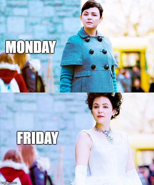 MONDAY; FRIDAY | made w/ Imgflip meme maker