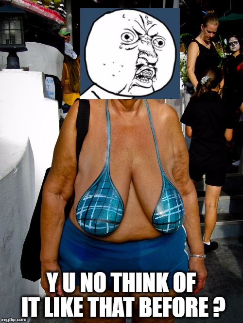 Y U NO THINK OF IT LIKE THAT BEFORE ? | made w/ Imgflip meme maker