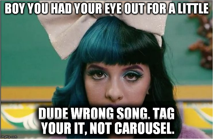 Staring While Singing | BOY YOU HAD YOUR EYE OUT FOR A LITTLE; DUDE WRONG SONG.
TAG YOUR IT, NOT CAROUSEL. | image tagged in staring while singing | made w/ Imgflip meme maker