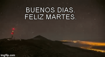 MARTES | BUENOS DIAS. FELIZ MARTES. | image tagged in gifs | made w/ Imgflip video-to-gif maker