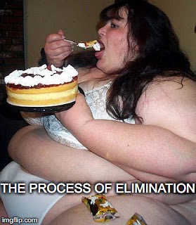 THE PROCESS OF ELIMINATION | made w/ Imgflip meme maker