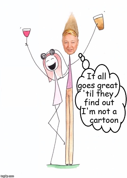 I Find Many Cartoon Girls Attractive | 'til they find out I'm not a     cartoon; It all goes great | image tagged in vince vance,relationships,i love cartoon girls | made w/ Imgflip meme maker