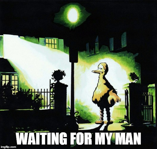 WAITING FOR MY MAN | made w/ Imgflip meme maker
