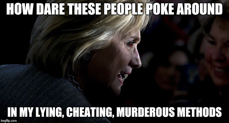 The Dark Queen | HOW DARE THESE PEOPLE POKE AROUND; IN MY LYING, CHEATING, MURDEROUS METHODS | image tagged in the dark queen | made w/ Imgflip meme maker