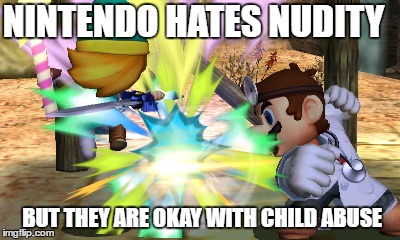 toon link and Dr Mario  | NINTENDO HATES NUDITY; BUT THEY ARE OKAY WITH CHILD ABUSE | image tagged in nintendo,super smash brothers,toon link,dr mario | made w/ Imgflip meme maker