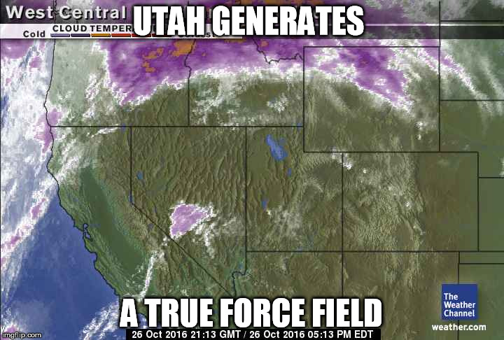 Utah force field | UTAH GENERATES; A TRUE FORCE FIELD | image tagged in utah,weather,force,field,weird | made w/ Imgflip meme maker