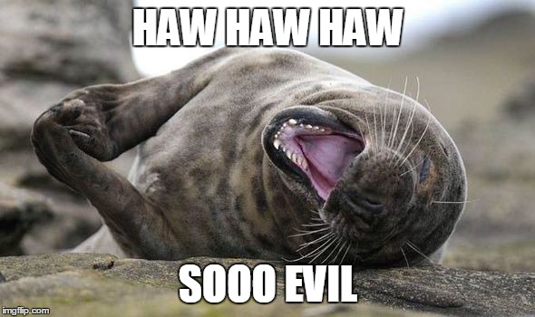 HAW HAW HAW SOOO EVIL | made w/ Imgflip meme maker