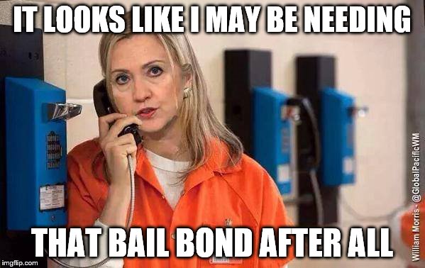 IT LOOKS LIKE I MAY BE NEEDING THAT BAIL BOND AFTER ALL | made w/ Imgflip meme maker