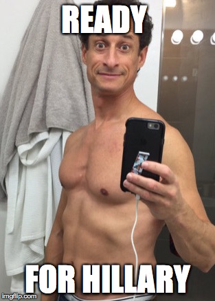 Weiner My Hero | READY; FOR HILLARY | image tagged in weiner my hero | made w/ Imgflip meme maker