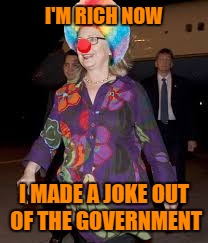 I'M RICH NOW I MADE A JOKE OUT OF THE GOVERNMENT | made w/ Imgflip meme maker