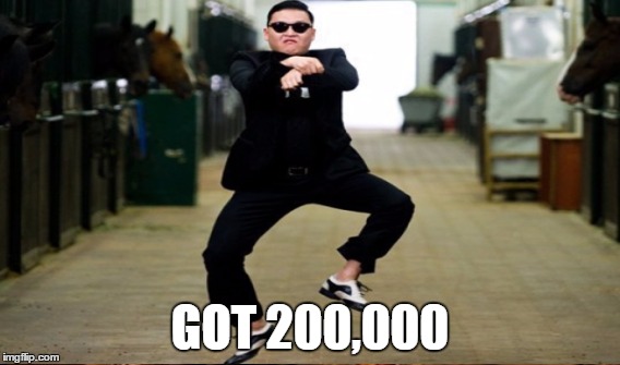 GOT 200,000 | made w/ Imgflip meme maker