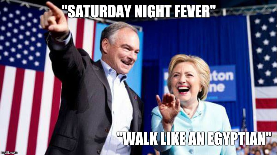 Polititians sure do know how to party! | "SATURDAY NIGHT FEVER"; "WALK LIKE AN EGYPTIAN" | image tagged in tim kaine,hillary clinton,donald trump,election 2016,politics,dance | made w/ Imgflip meme maker
