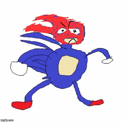 Sanic is very angry looking at ya Blank Meme Template