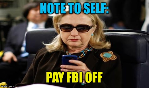 NOTE TO SELF: PAY FBI OFF | made w/ Imgflip meme maker